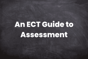 ECT Guide to Assessment