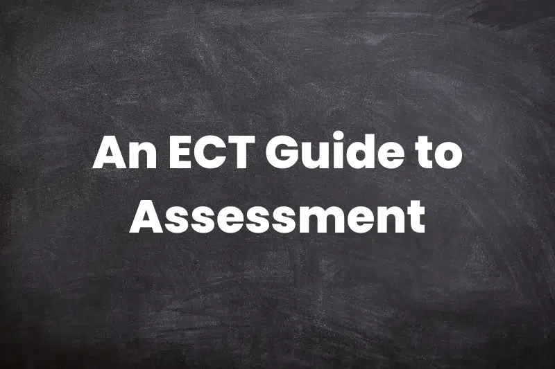 ECT Guide to Assessment