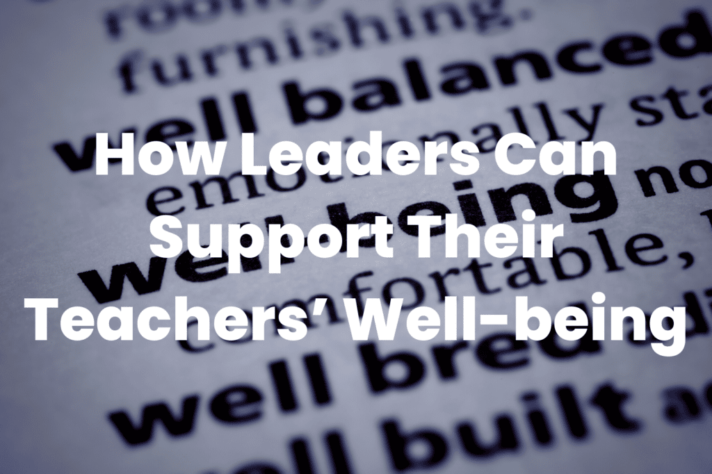 Teachers’ Well-being