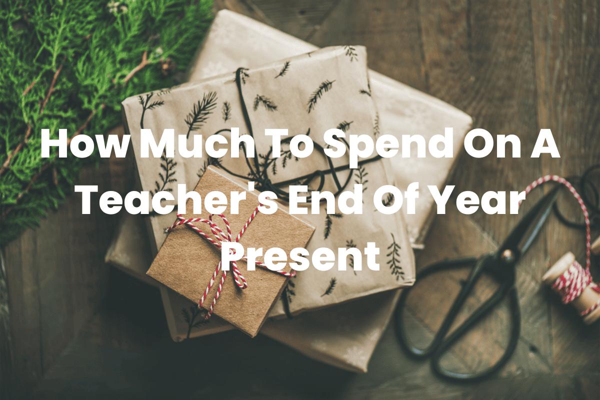 Teachers End Of Year Present