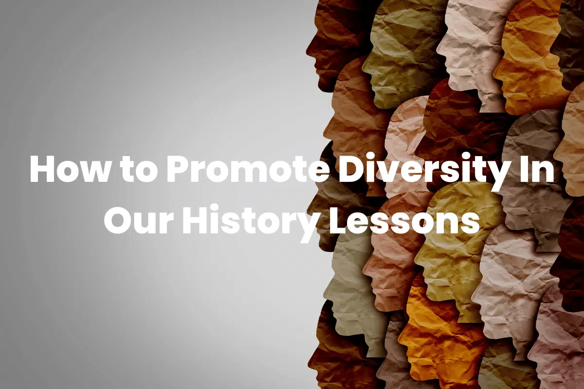 Promote Diversity In Our History