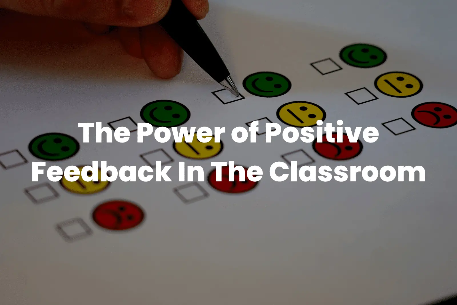 Positive Feedback In The Classroom