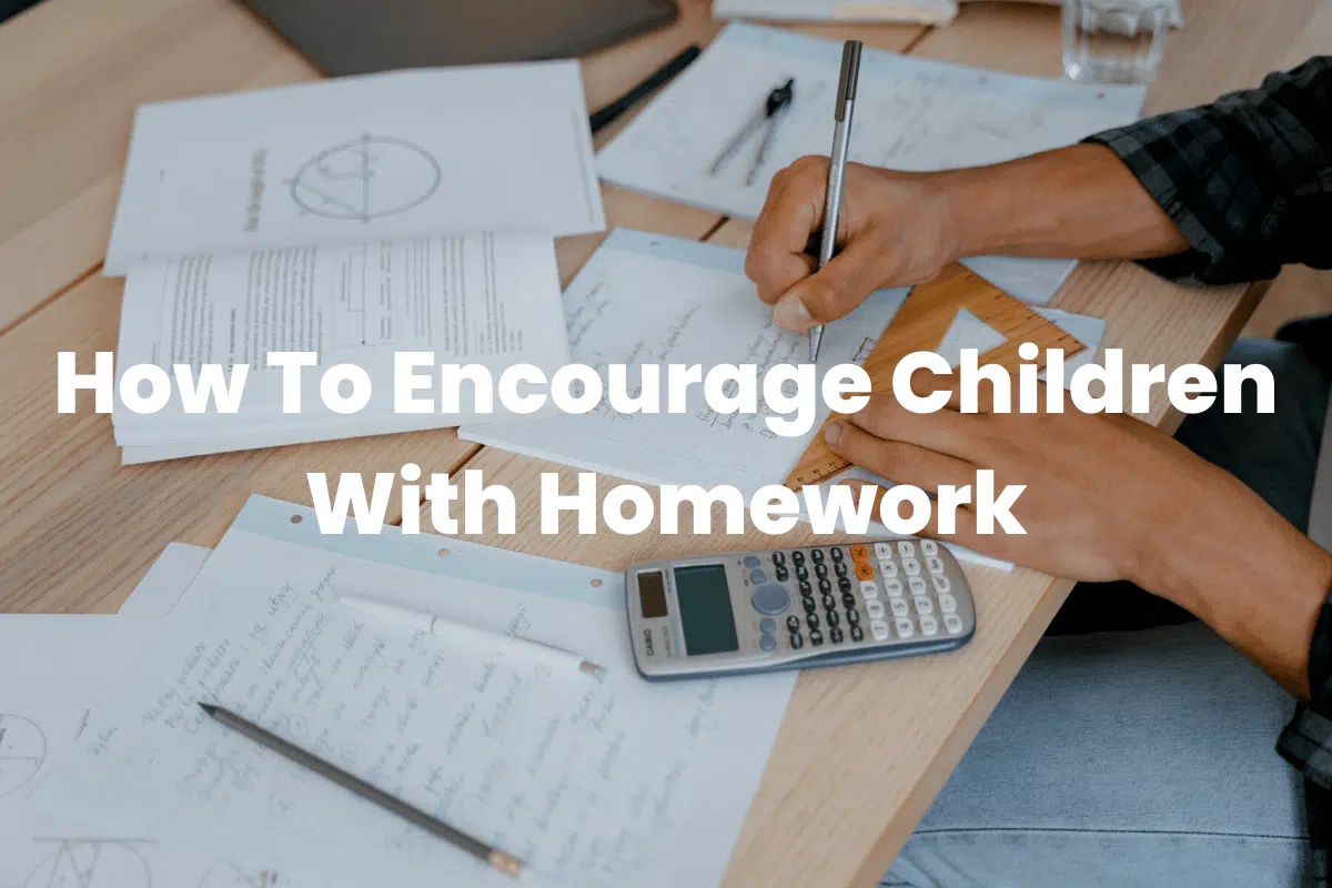 Encourage Children With Homework