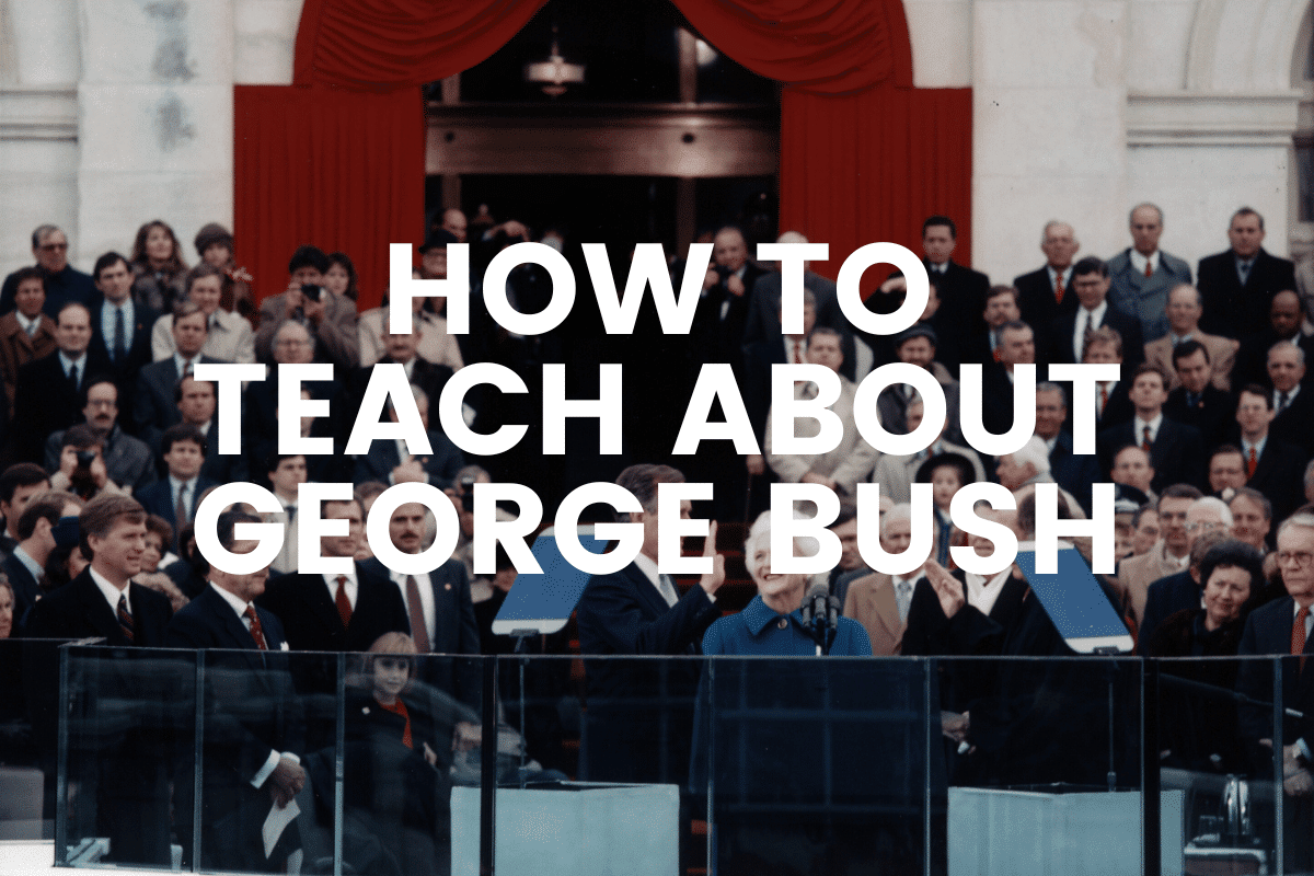 How To Teach About George Bush