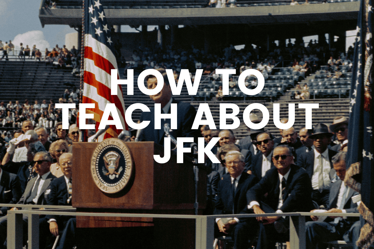 How To Teach About JFK