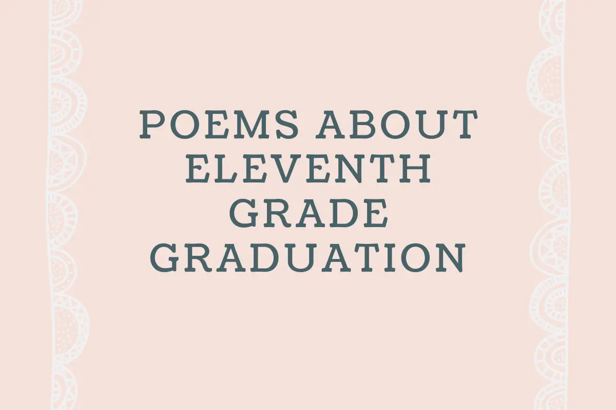 Poems About Eleventh Grade Graduation
