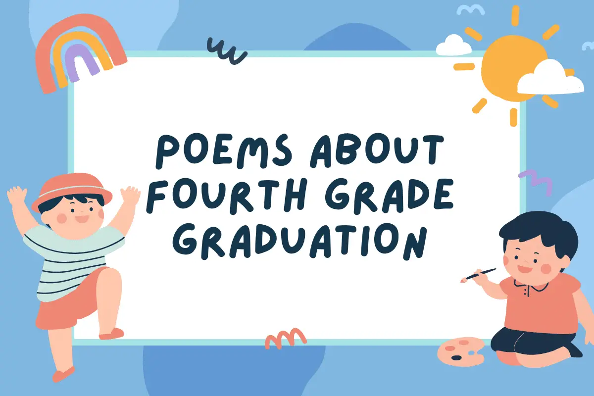 30 Poems About Fourth Grade Graduation