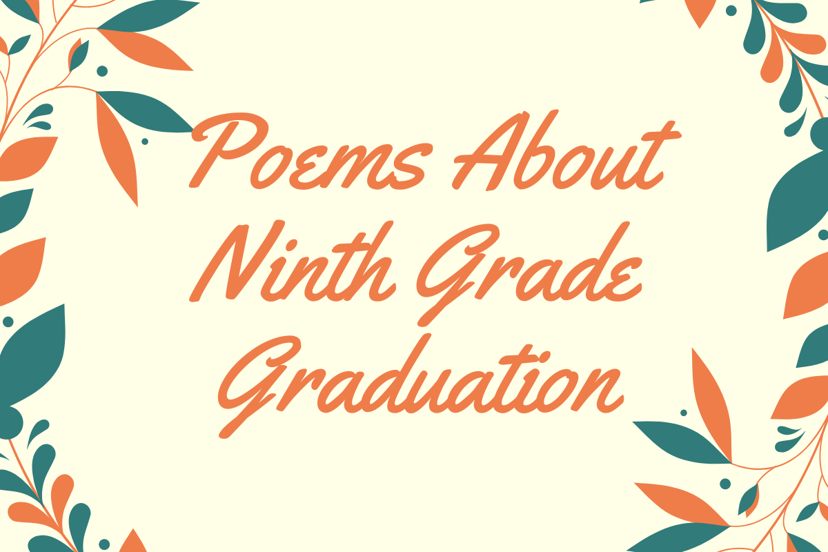 Poems About Ninth Grade Graduation
