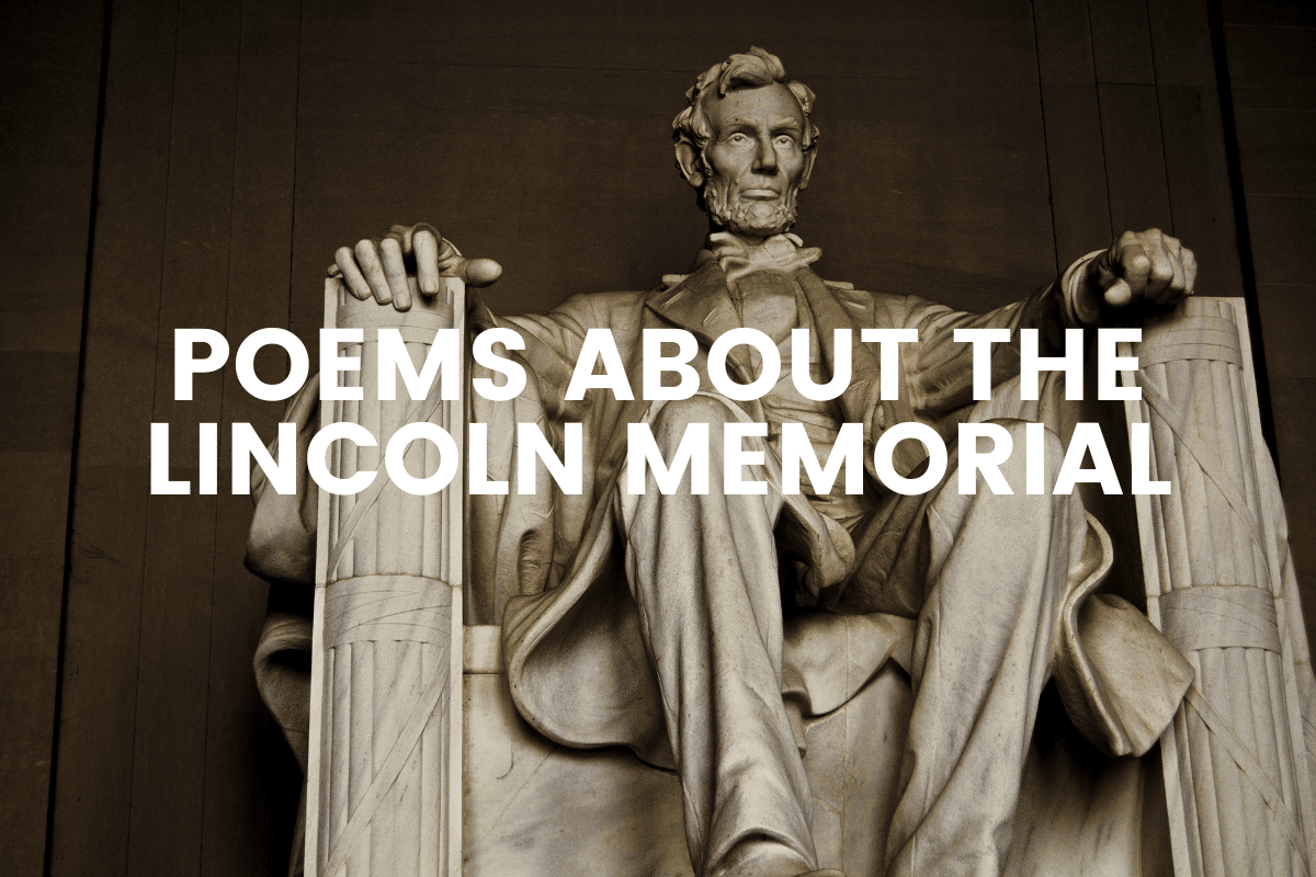 Poems About The Lincoln Memorial