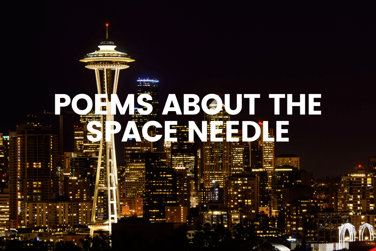 Poems About The Space Needle