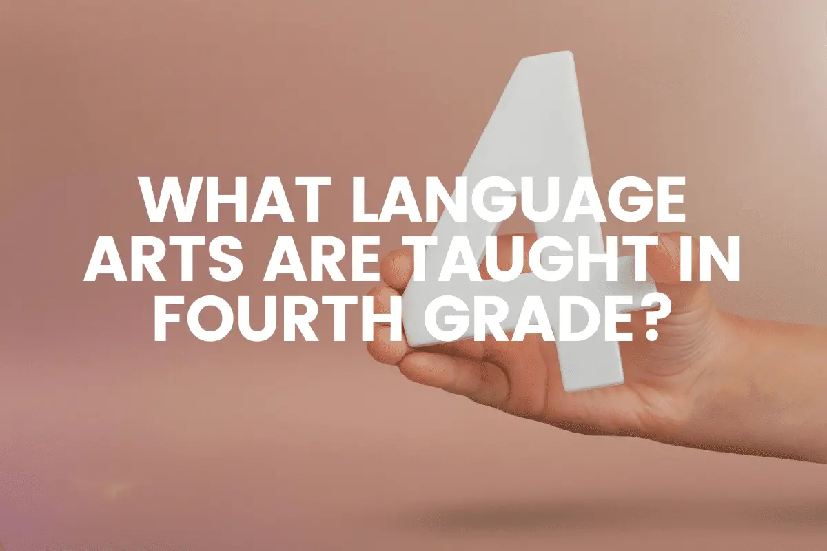 What Language Arts Are Taught In Fourth Grade?