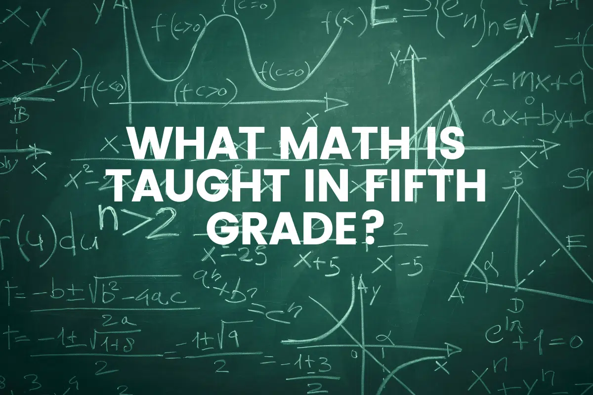 What Math Is Taught In Fifth Grade?