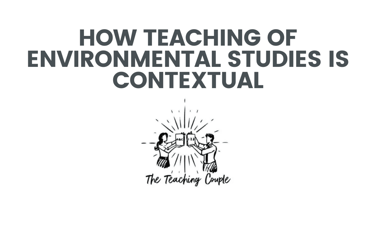 How Teaching Of Environmental Studies Is Contextual