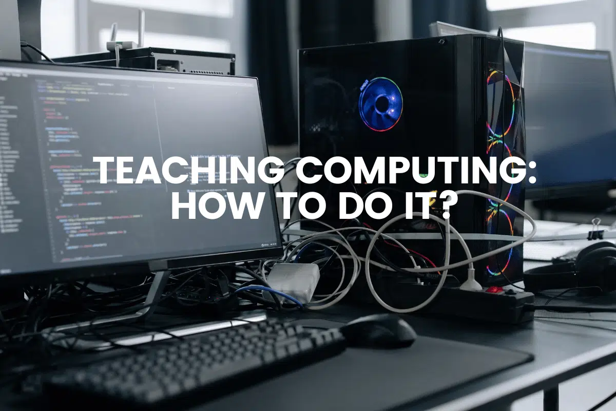Teaching Computing: How To Do It?