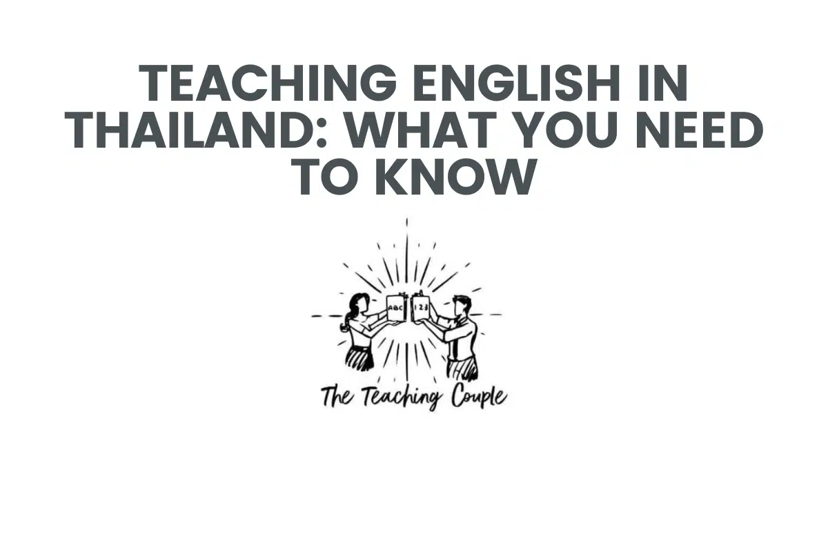 Teaching English In Thailand: What You Need To Know
