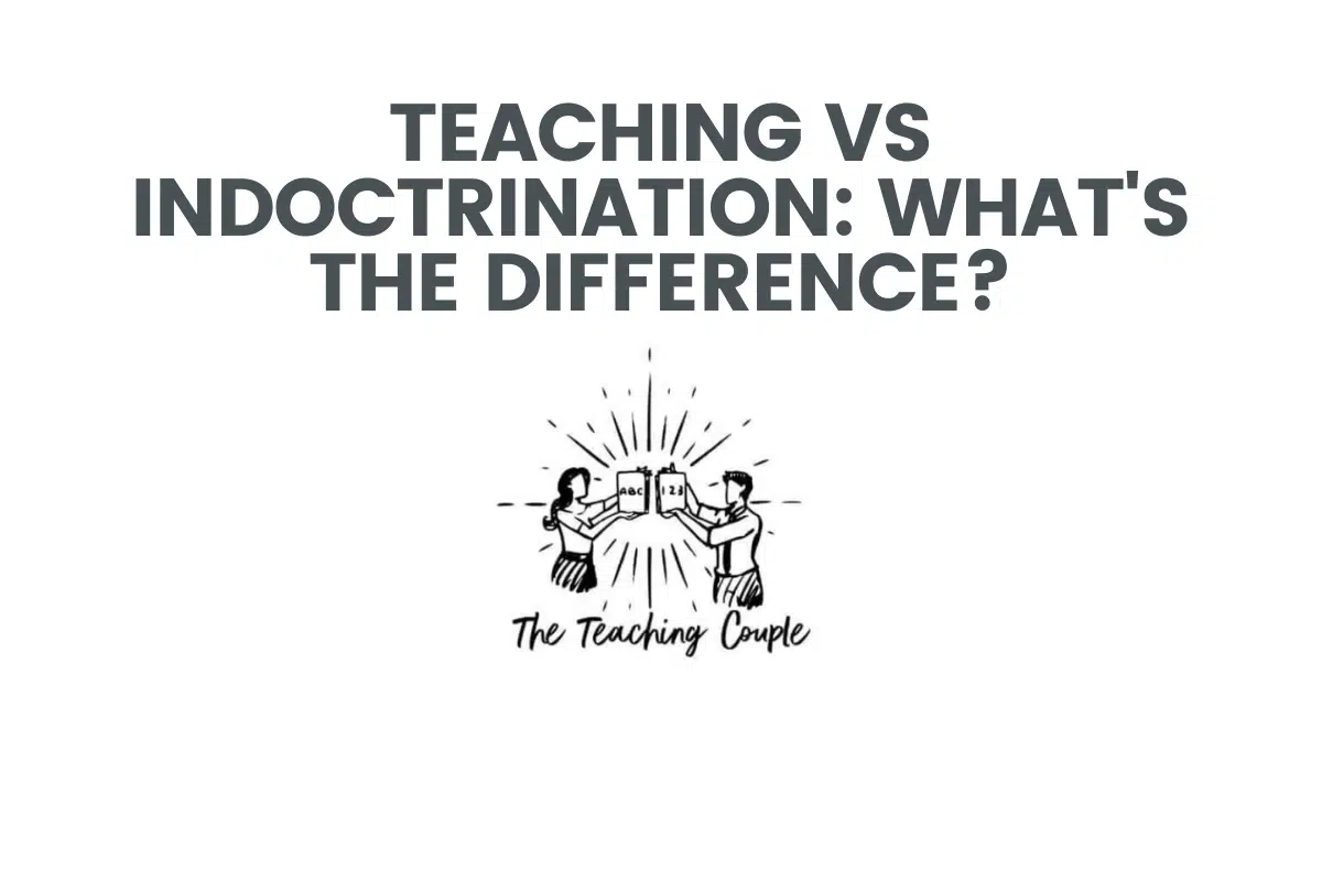 Teaching Vs Indoctrination: What's The Difference?