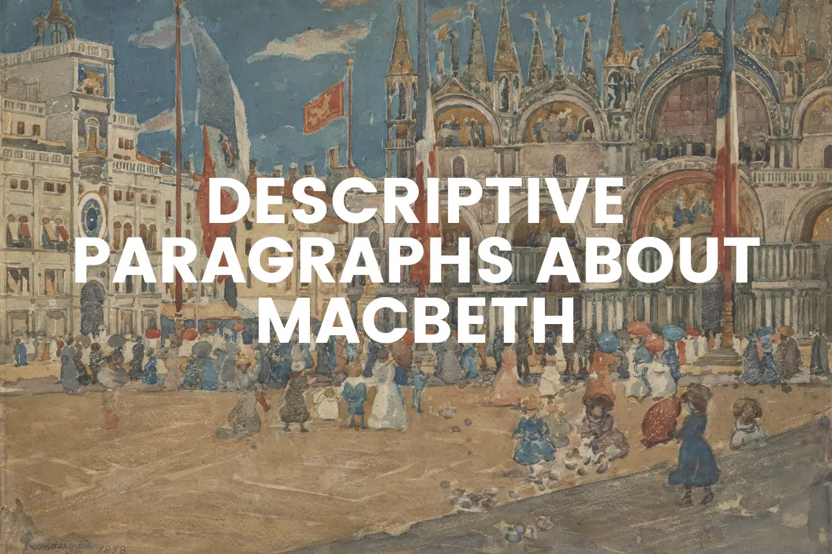 Descriptive Paragraphs About Macbeth