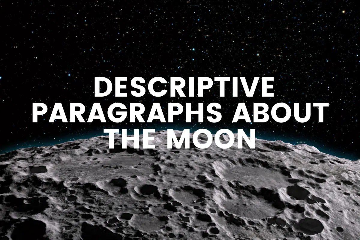 Descriptive Paragraphs About the Moon