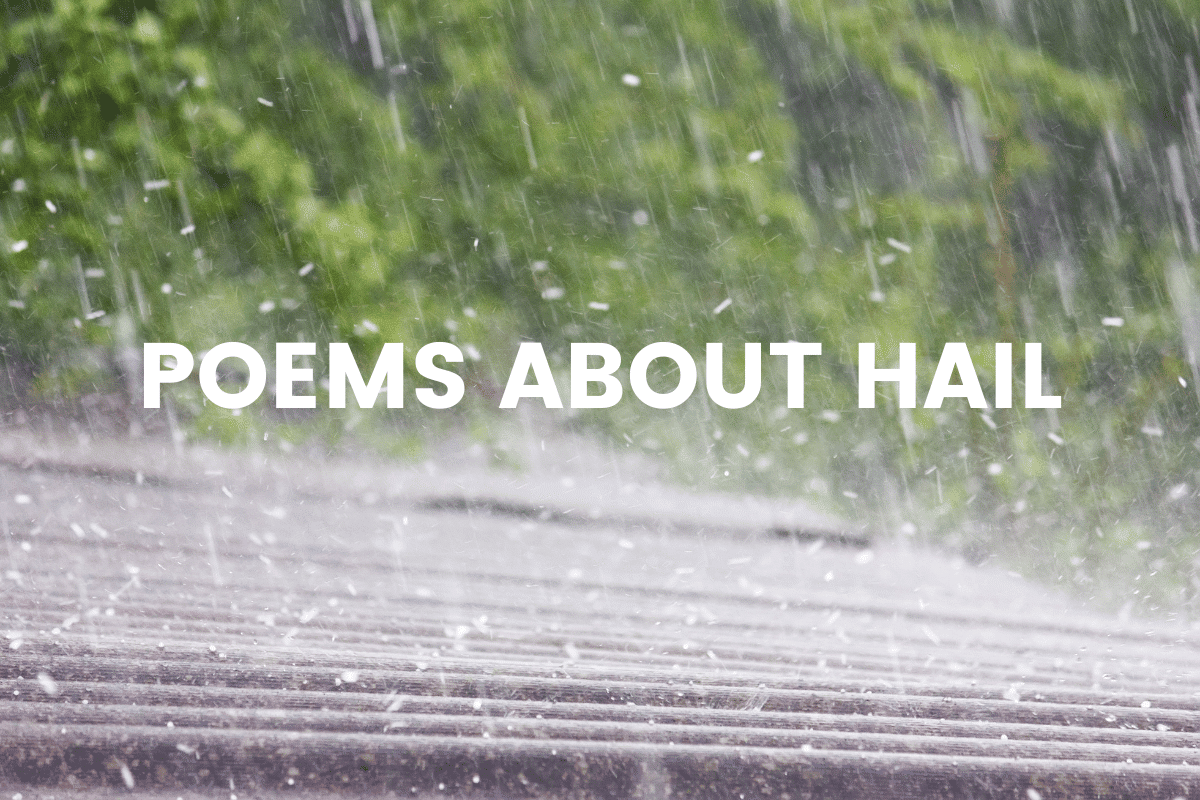 Poems About Hail