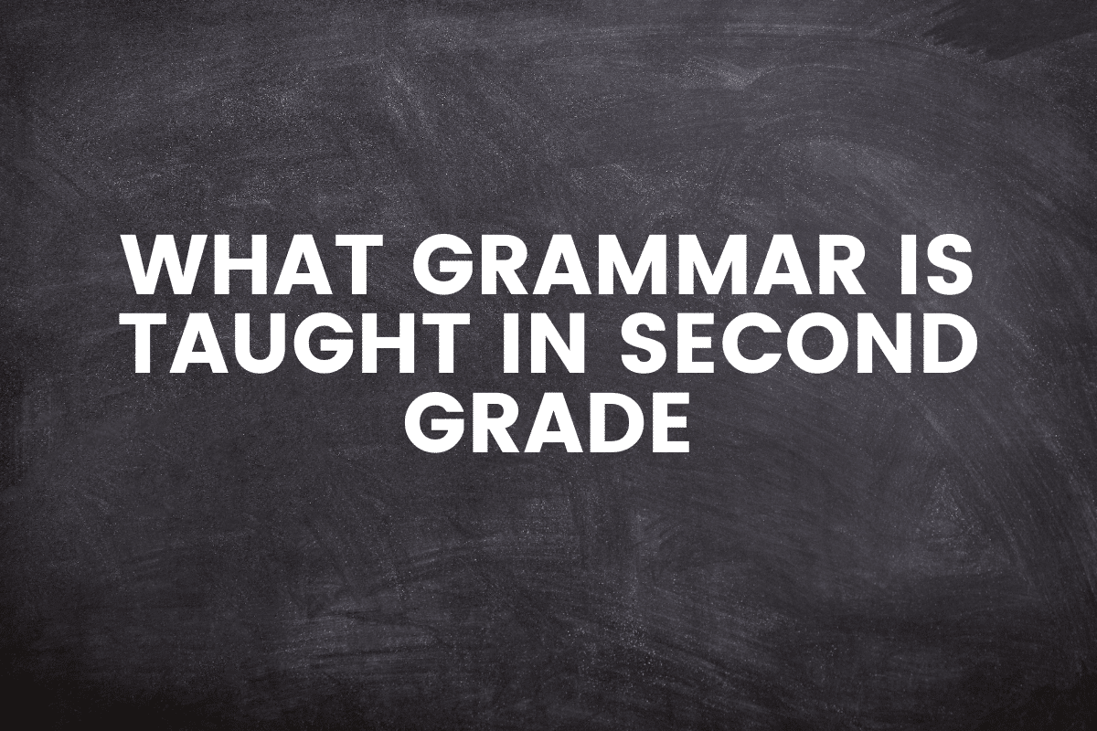 What Grammar Is Taught In Second Grade