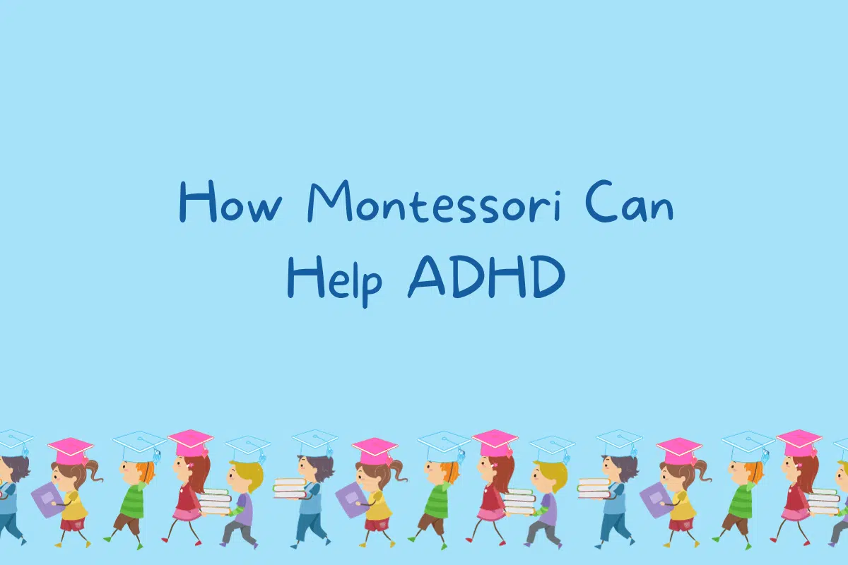 How montessori can help ADHD