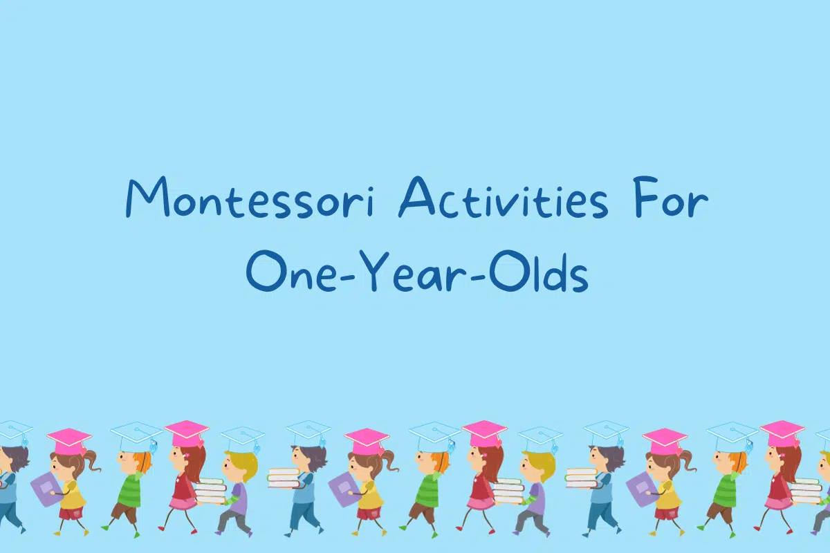 Montessori Activities For One-Year-Olds