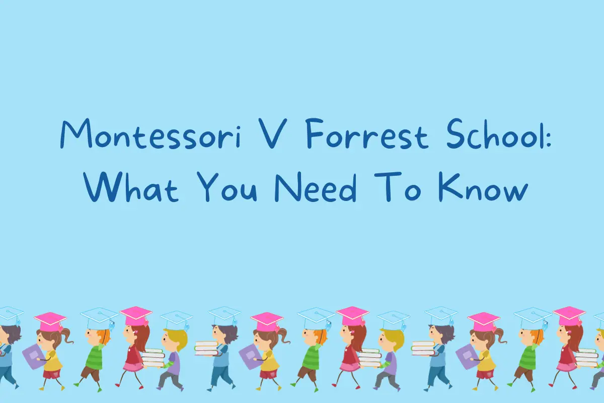 Montessori V Forrest School