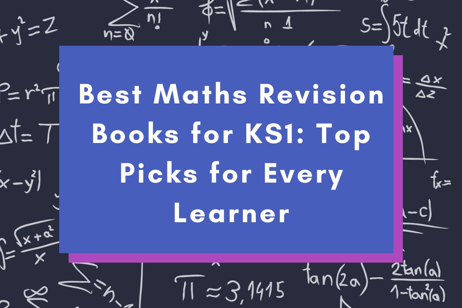 Best Maths Revision Books for KS1: Top Picks for Every Learner