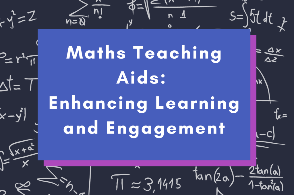 Maths Teaching Aids Enhancing Learning and Engagement The Teaching Couple