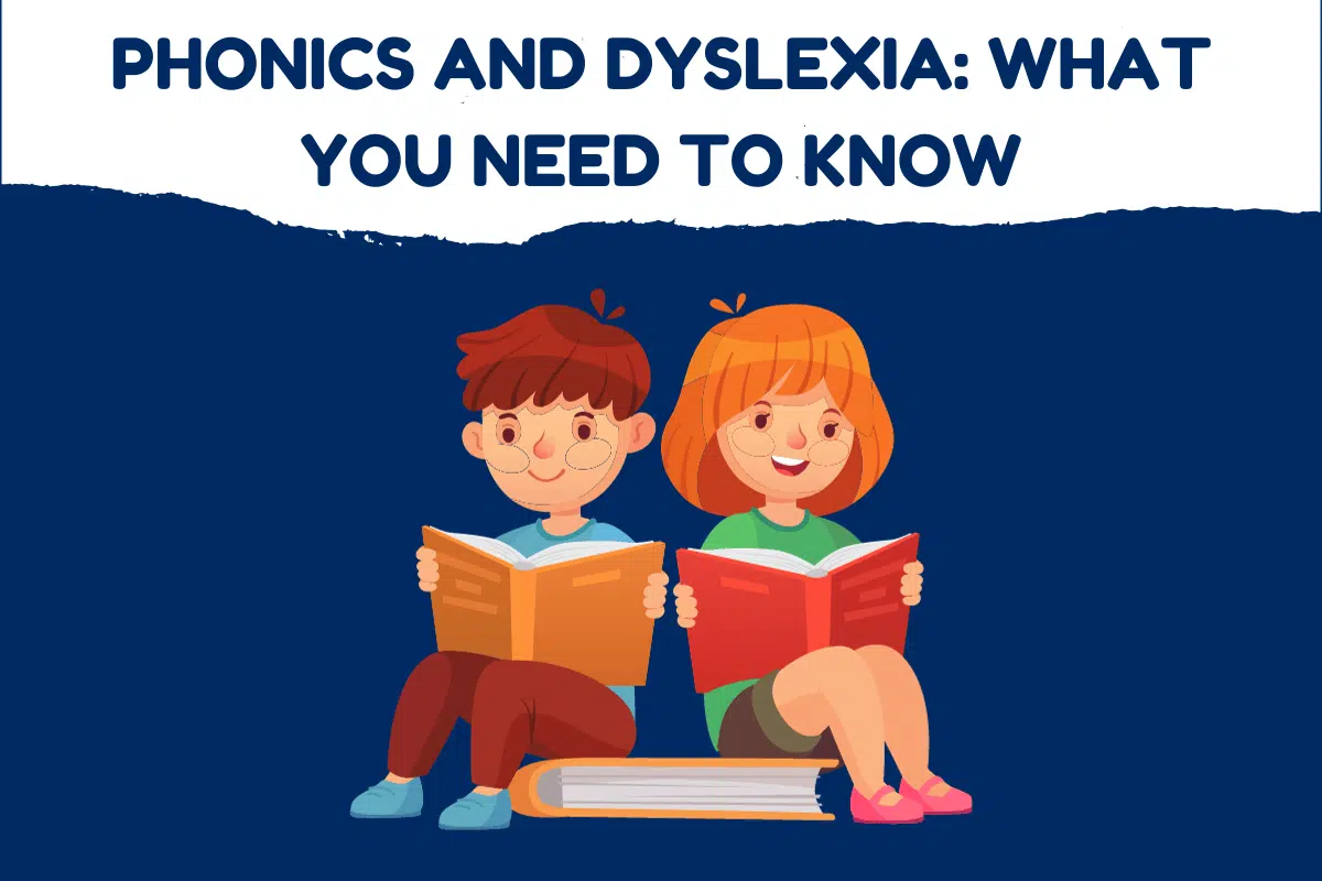 Phonics And Dyslexia