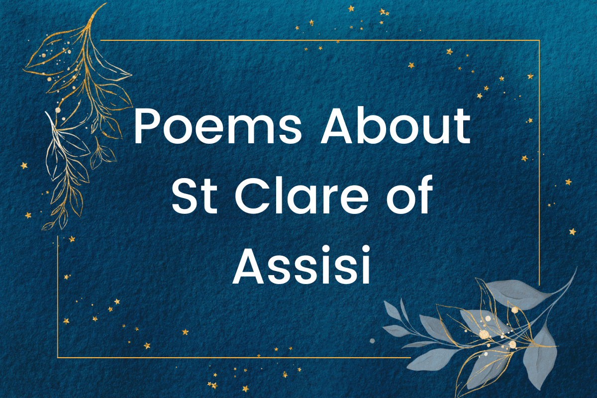 Poems About St Clare of Assisi