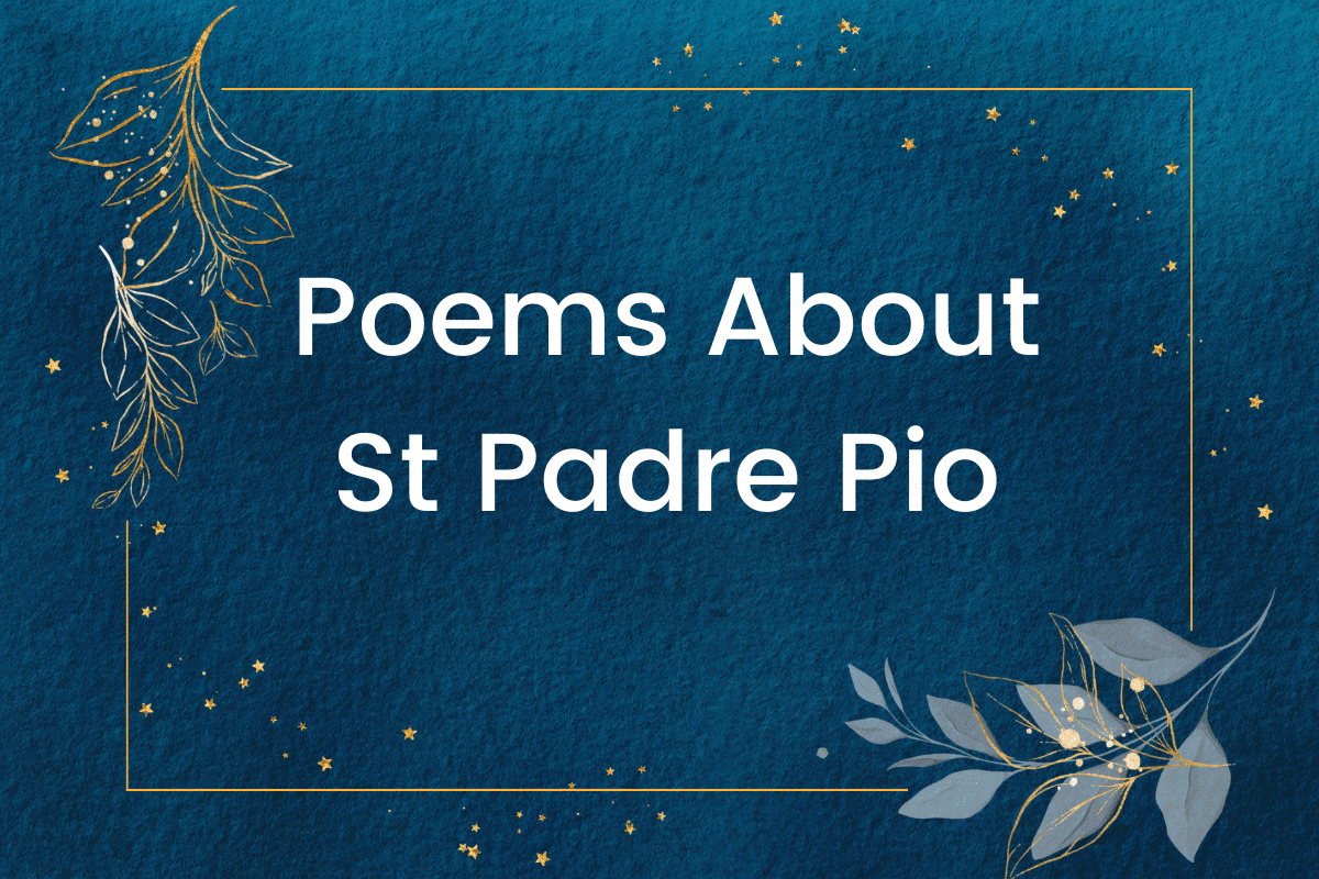 Poems About St Padre Pio