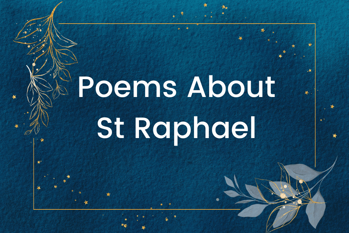 Poems About St Raphael