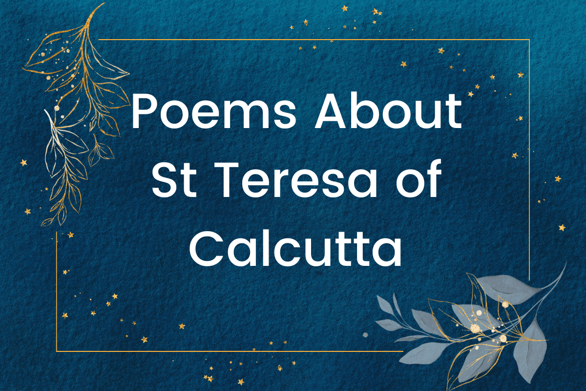 Poems About St Teresa of Calcutta