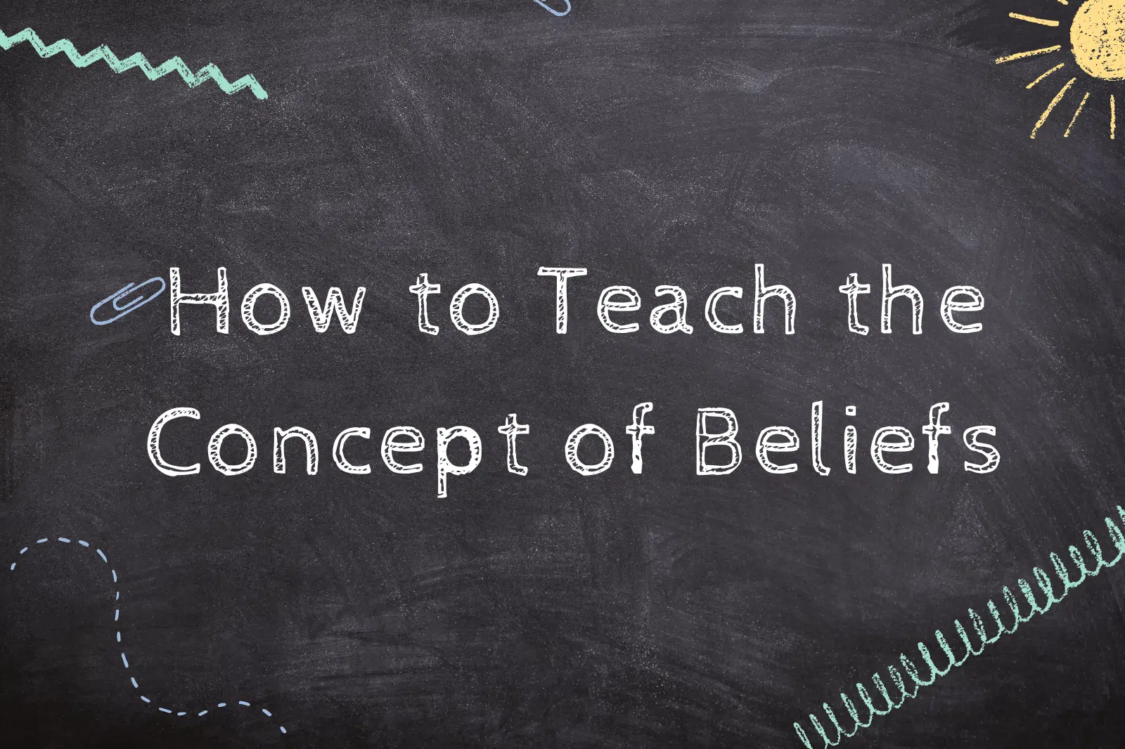 How to Teach the Concept of Beliefs