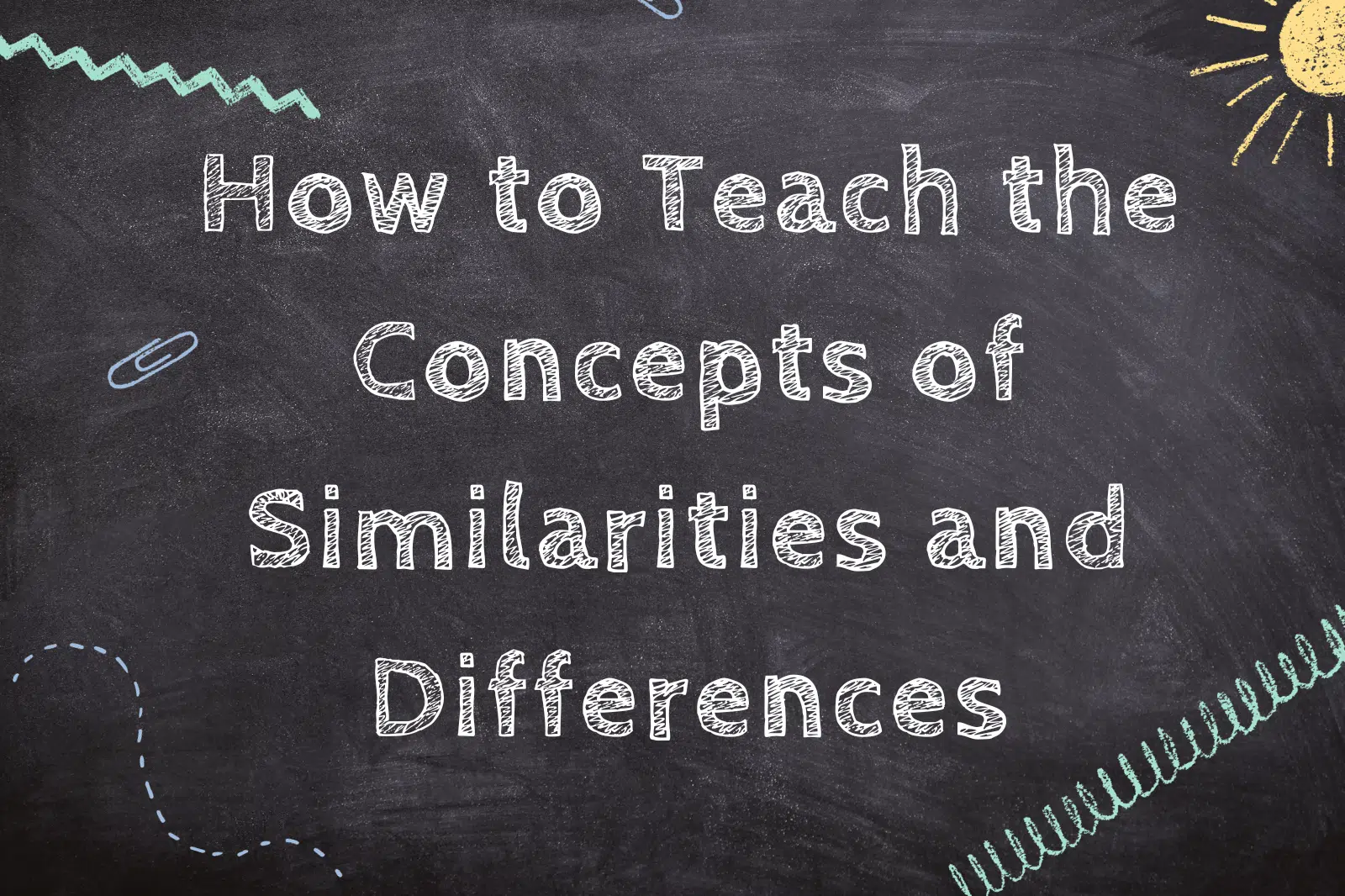 How to Teach the Concepts of Similarities and Differences in History
