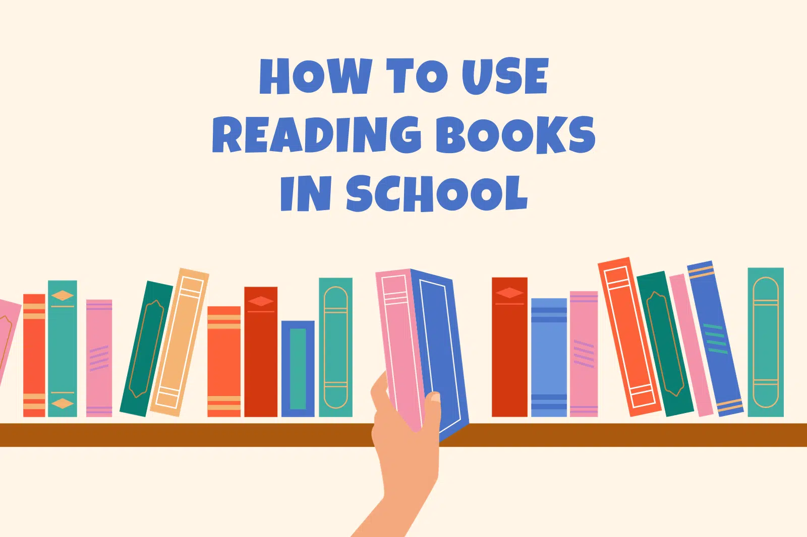 How to Use Reading Books in School