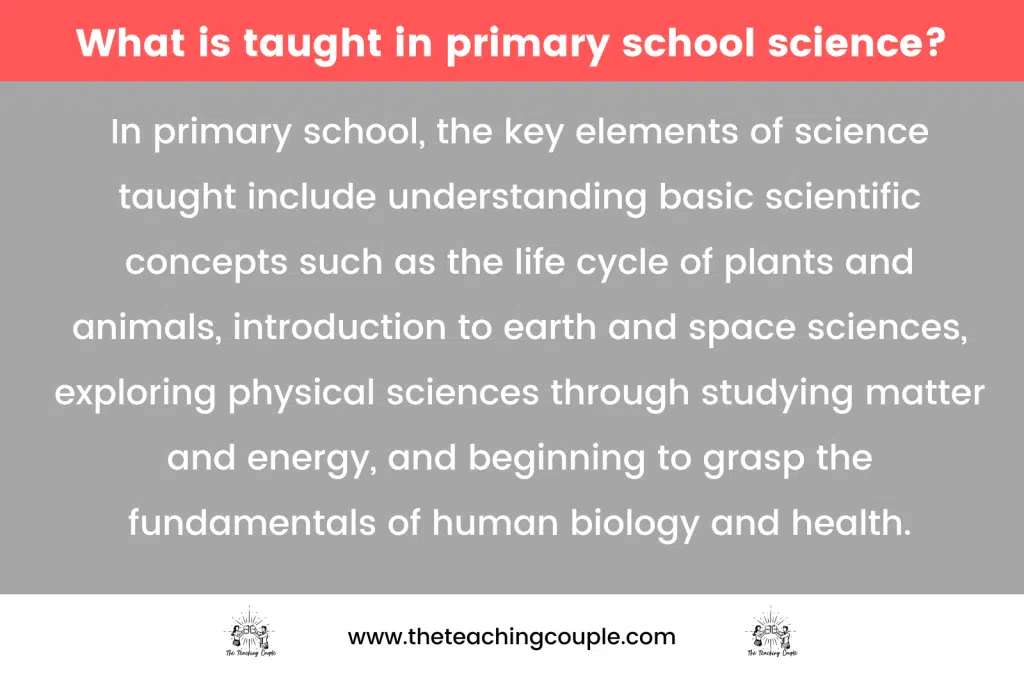 what is taught in primary school science