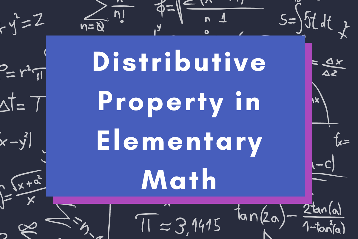 Distributive Property in Elementary Math