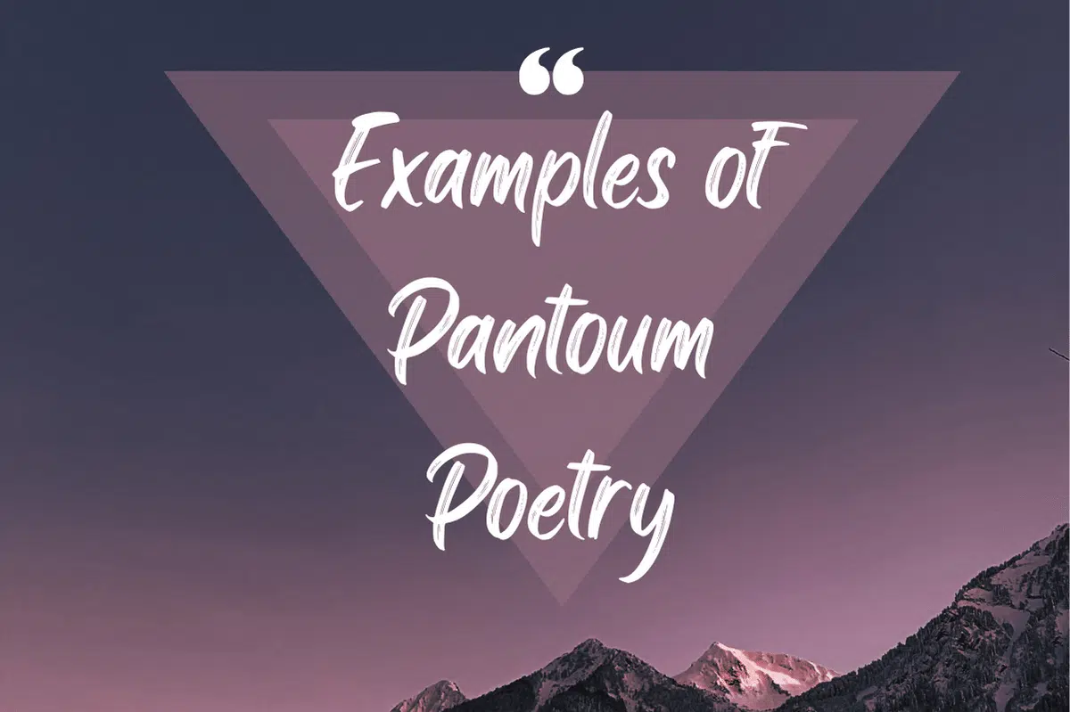 Examples of Pantoum Poetry