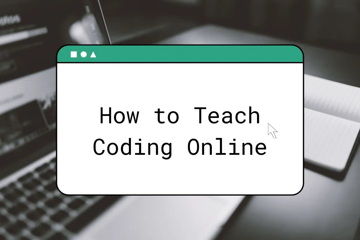 How to Teach Coding Online