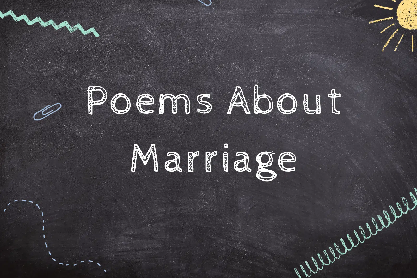 35 Poems About Marriage The Teaching Couple