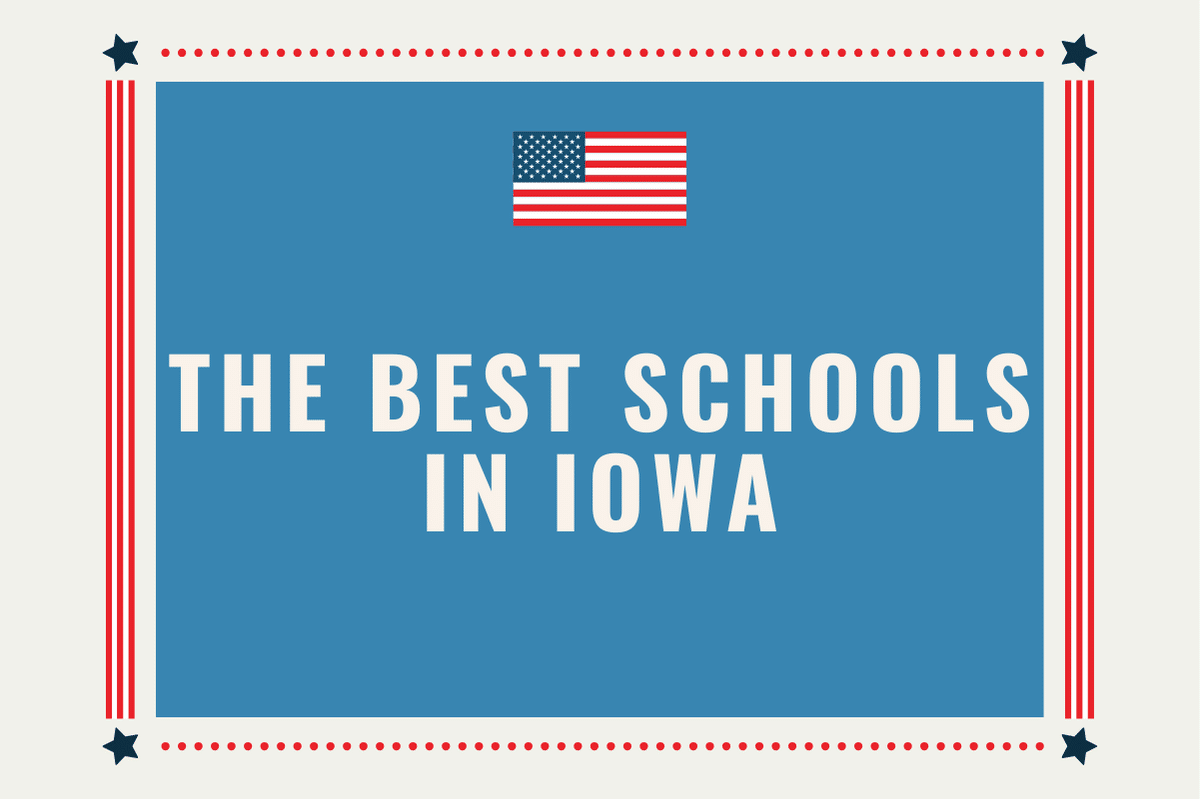 The Best Schools in Iowa: Your Guide to Top Educational Institutions ...