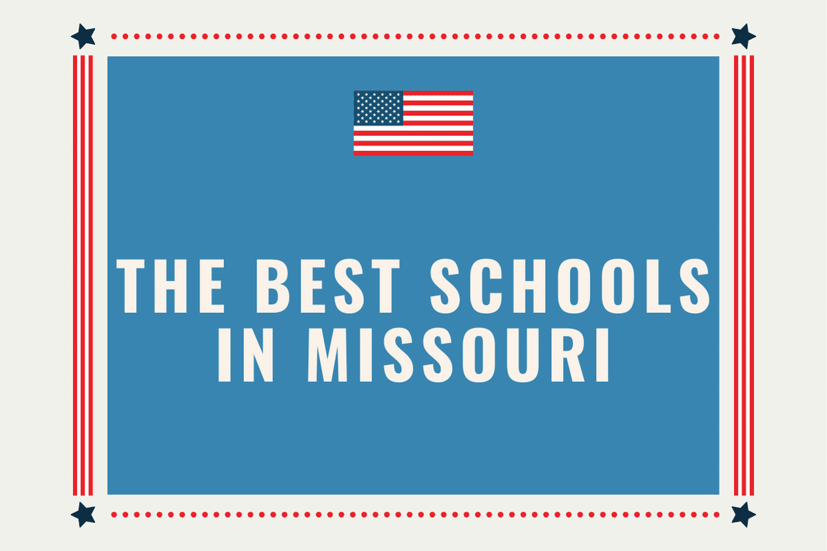 The Best Schools in Missouri