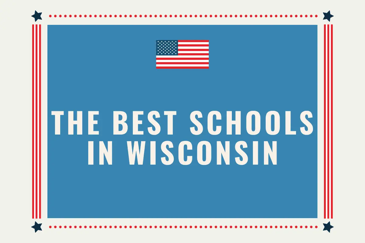 The Best Schools in Wisconsin
