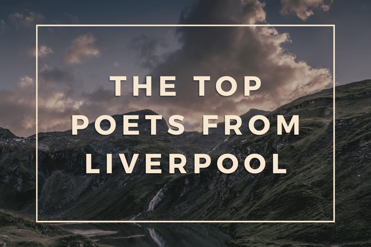 The Top Poets from Liverpool
