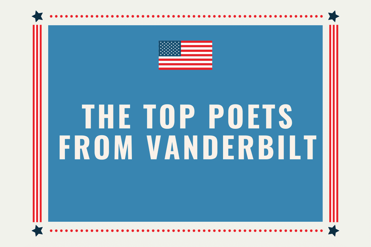 The Top Poets from Vanderbilt