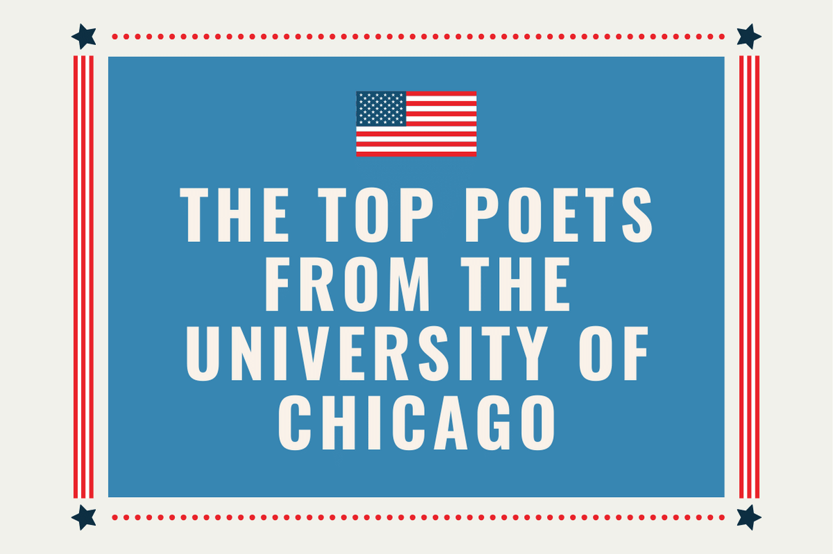 The Top Poets from the University of Chicago