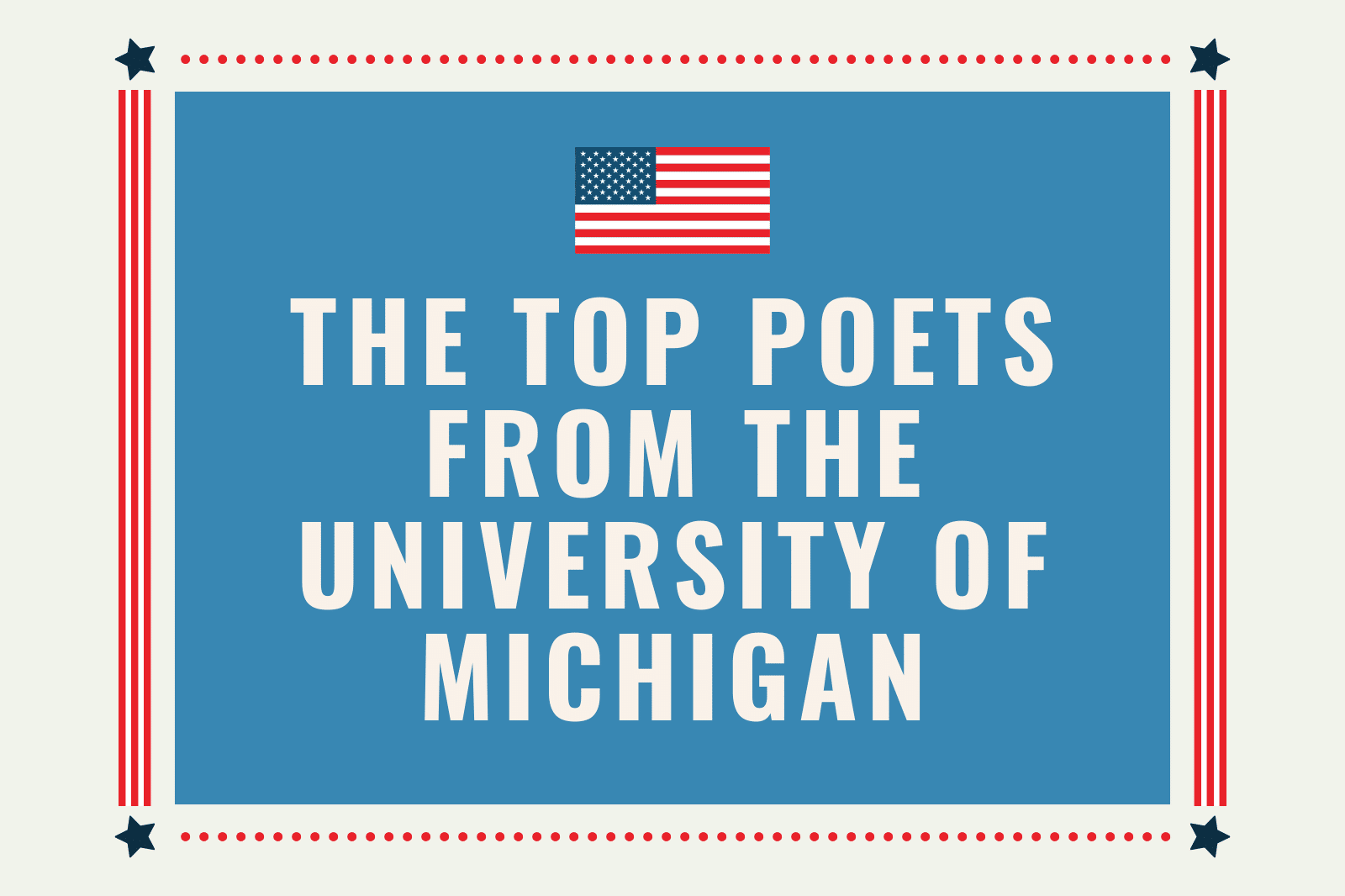 The Top Poets from the University of Michigan