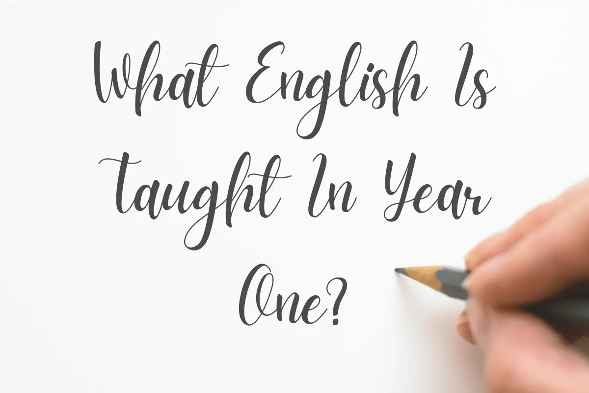 What English Is Taught In Year One?